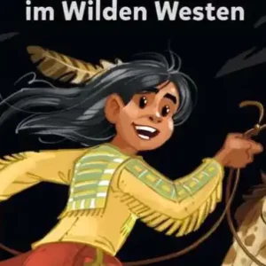 Heiße Spur im Wilden Westen