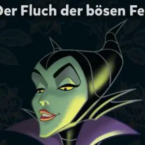 Disney Villains: Der Fluch der bösen Fee